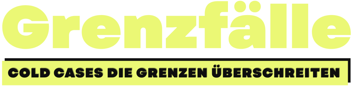 Grenzfälle - Cold Cases die Grenzen überschreiten. Logo von: Grenzfälle - Cold Cases die Grenzen überschreiten.